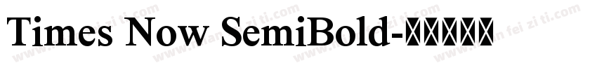 Times Now SemiBold字体转换